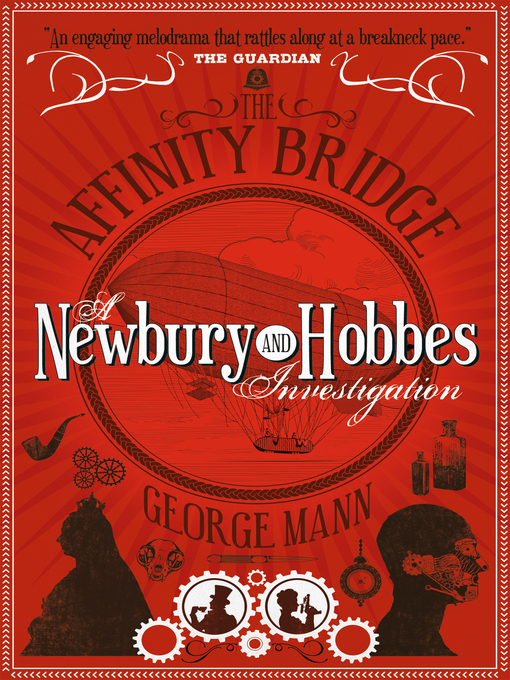 Title details for The Affinity Bridge by George Mann - Available
